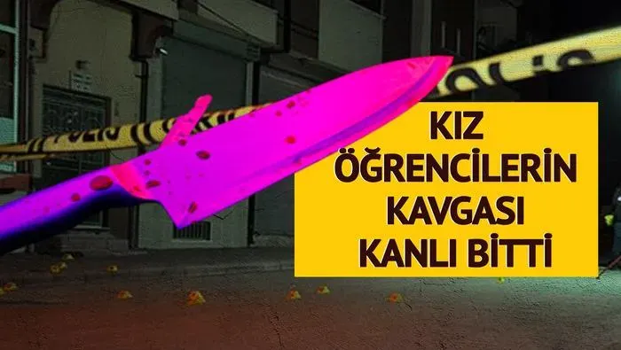 2'sinin durumu ağır, biri gözaltına alındı ! Kız öğrencilerin kanlı kavgası